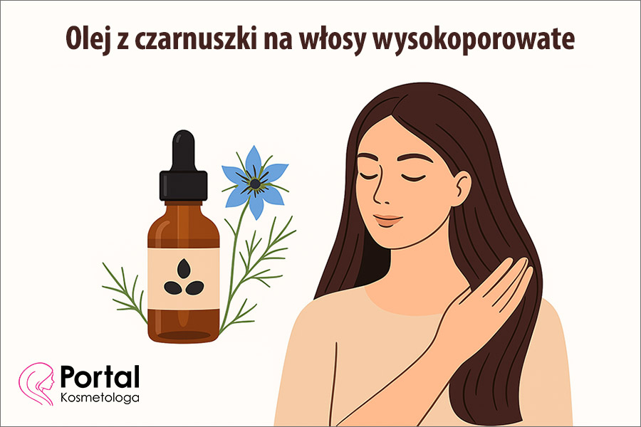 Olej z czarnuszki na włosy wysokoporowate