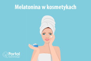 Melatonina w kosmetykach